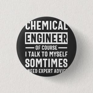 Funny Chemical Engineer Gift 3 Cm Round Badge
