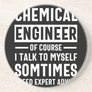 Funny Chemical Engineer Gift Coaster
