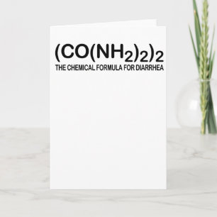 Funny Chemical Formula for Diarrhoea Greeting Card