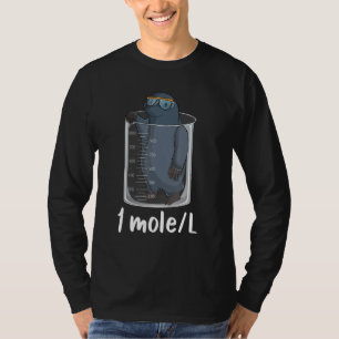 Funny Chemistry Chemist Student Science Teacher Mo T-Shirt