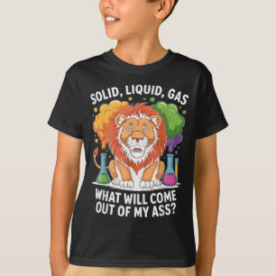 Funny chemistry lion solid liquid gas humour  T-Shirt