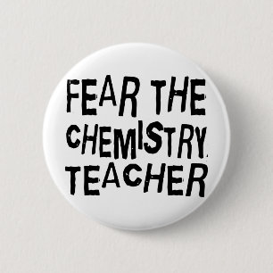 Funny Chemistry Teacher 6 Cm Round Badge