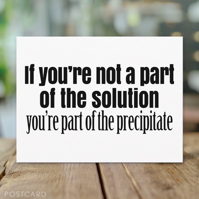 Funny Chemistry Teacher Quote Postcard (Funny Postcard)