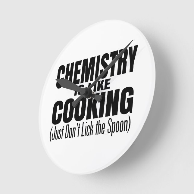 Funny Chemistry Teacher Quote Round Clock (Angle)
