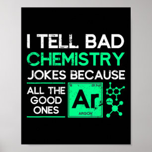 Funny Chemistry Teacher Science Gift Chemistry Poster