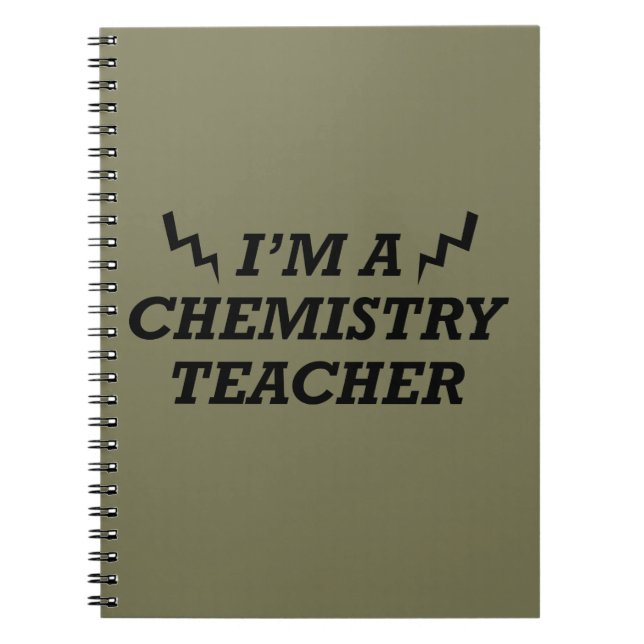 Funny chemistry teachers quotes notebook (Front)