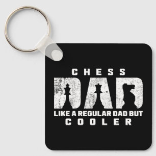 Funny Chess Dad Like A Regular Dad But Cooler Key Ring