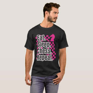 Funny Chess Design  Eat Sleep Play Chess Repeat T-Shirt