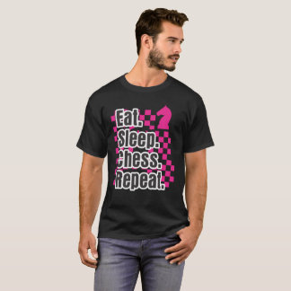 Funny Chess Design  Eat Sleep Play Chess Repeat T-Shirt