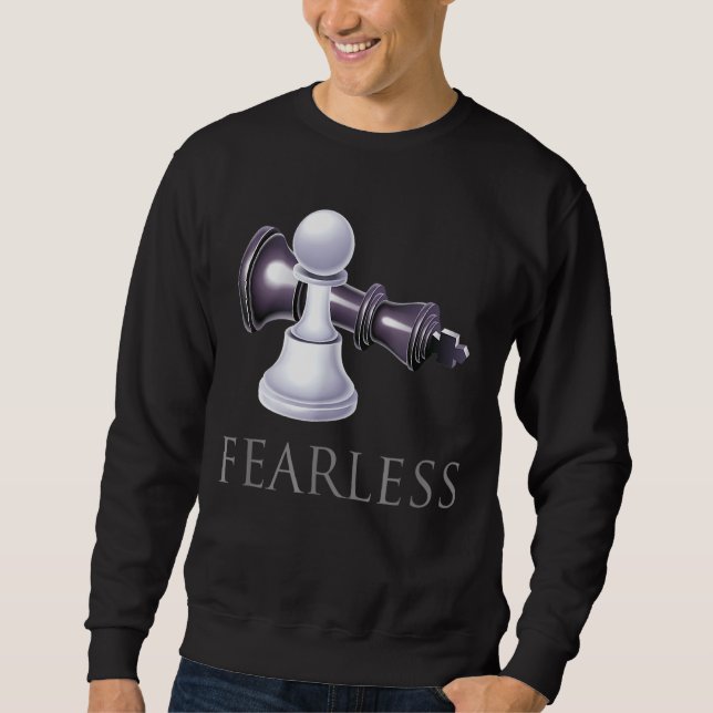 Funny Chess  Fearless Chess Player Smart  1 Sweatshirt (Front)