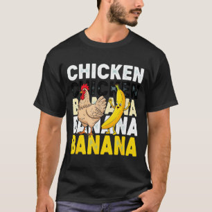Funny Chicken Banana Dance Meme For Kids & Adu T-Shirt