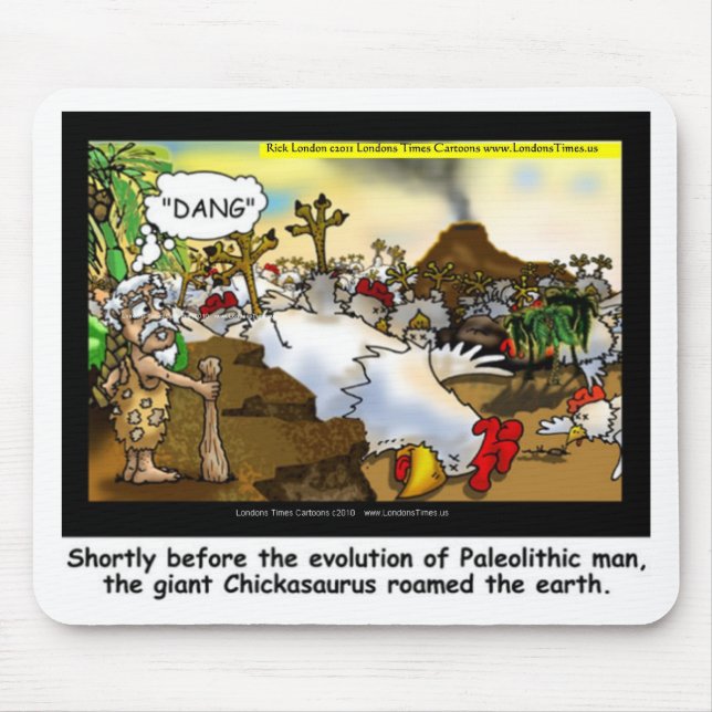 Funny Chicken (Chickasaurus) Tees Mugs Cards Etc Mouse Pad (Front)