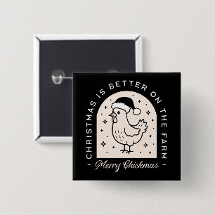 Funny chicken Christmas farm puns whimsical black 15 Cm Square Badge