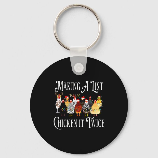 Funny Chicken Christmas, Making A List Chicken It  Key Ring (Front)