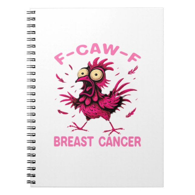Funny Chicken F-Caw-F Breast Cancer Awareness Vint Notebook (Front)