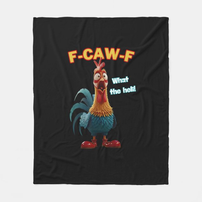 Funny Chicken F-Caw-F Poultry Humor Tee Fleece Blanket (Front)