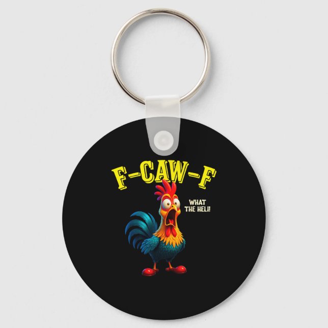 Funny Chicken F-caw-f What The Heli Rooster Humor  Key Ring (Front)