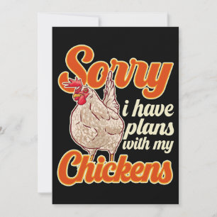 Funny Chicken Farmer Sorry I Have Plans With My Ch Invitation