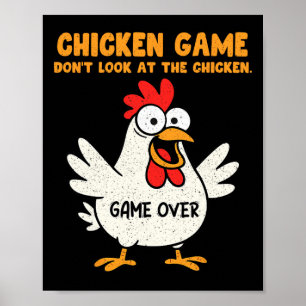 Funny Chicken Game Don't Look At The Chicken Anima Poster