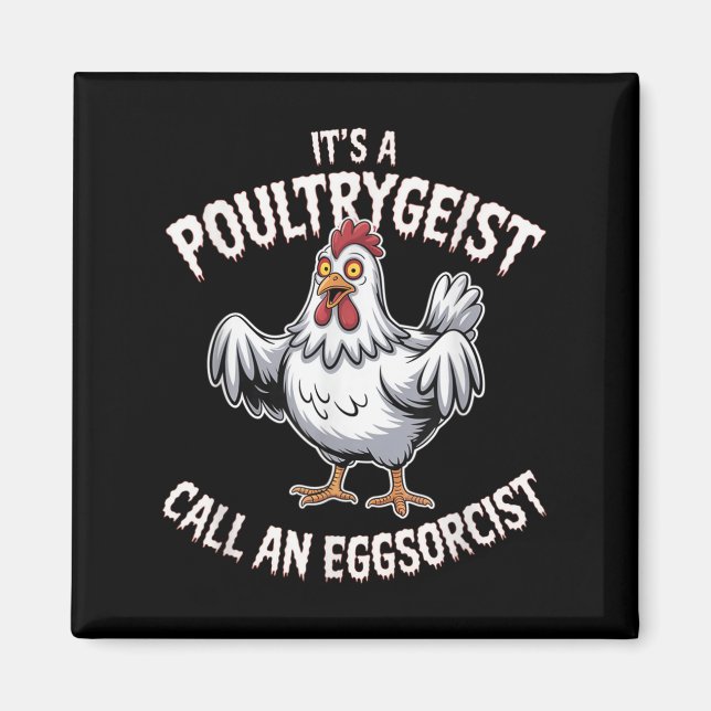 Funny Chicken Halloween Shirt Ultrygeist Call Eggs Magnet (Front)