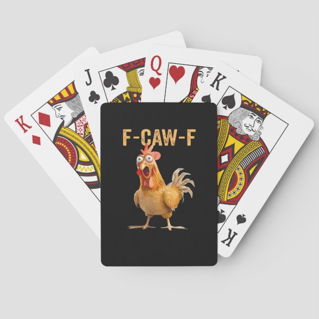 Funny Chicken Humor F-Caw-F  Playing Cards (Back)