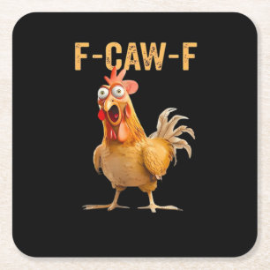 Funny Chicken Humor F-Caw-F Square Paper Coaster