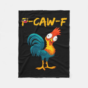Funny Chicken Humor Quote Rooster Meme Caw F  Fleece Blanket