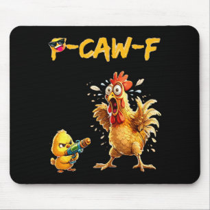 Funny Chicken Humor Quote Rooster Meme Caw F For M Mouse Pad