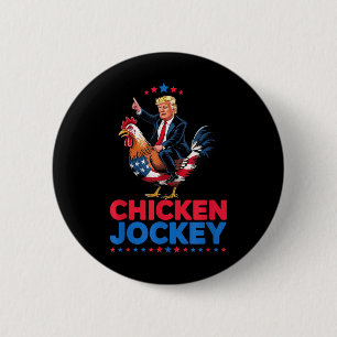 Funny Chicken Jockey Trump Meme  6 Cm Round Badge