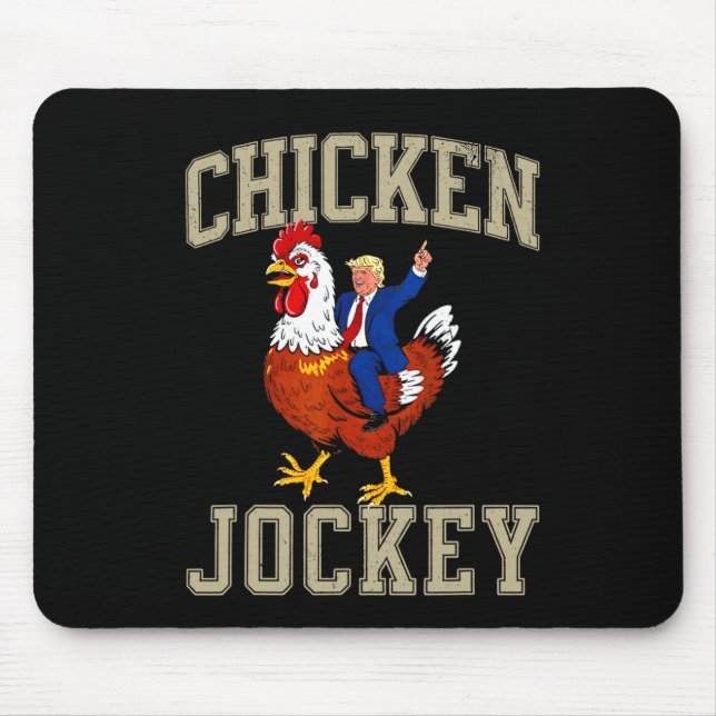 Funny Chicken Jockey Trump  Mouse Pad (Front)