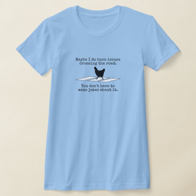 Funny Chicken Joke T-Shirt (Laydown)