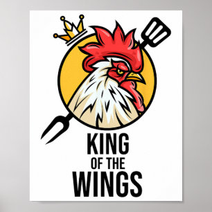 Funny Chicken King Wings Fans Bbq Drumstick Gift F Poster