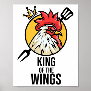 Funny Chicken King Wings Fans Bbq Drumstick Gift F Poster