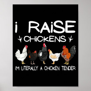 Funny Chicken Lover Gift – I Raise Chickens Farm Q Poster