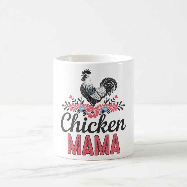 Funny Chicken Mama Coffee Mug (Center)