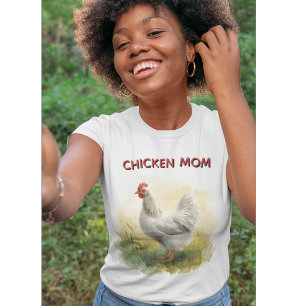 Funny Chicken Mom Farm T-Shirt