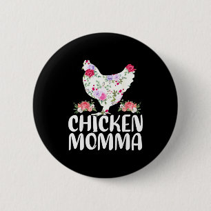 Funny chicken momma shirt for women mother's day 6 cm round badge