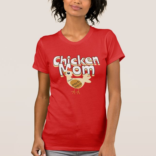 Funny Chicken Mum  T-Shirt (Front)