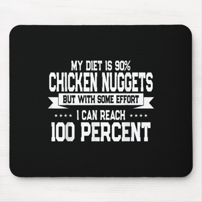 Funny Chicken Nugget Lover Quote New Years Resolut Mouse Pad (Front)