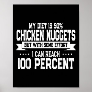 Funny Chicken Nugget Lover Quote New Years Resolut Poster