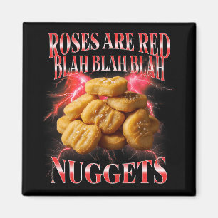 Funny Chicken Nugget Roses Are Red Valentines Day Magnet