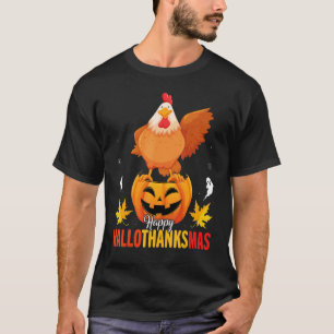 Funny Chicken On Pumpkin Happy Hallothanksmas T-Shirt