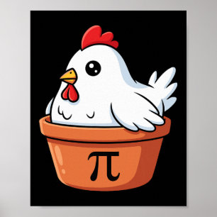 Funny Chicken Pot Pi Day Pie Math Lovers Teachers Poster