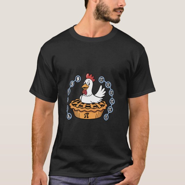 Funny Chicken Pot Pi Day Pie Teacher Math Lover Ge T-Shirt (Front)