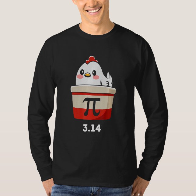 Funny Chicken Pot Pi Shirt Day Pie Math Lover Geek (Front)