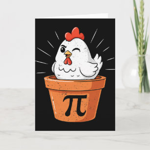 Funny Chicken Pot Pi Shirt Day Pie Math Lover Geek Card