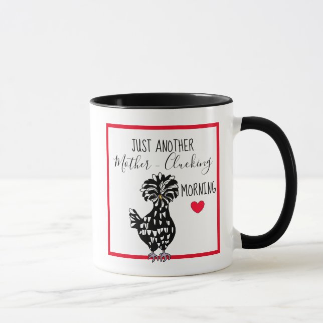 Funny Chicken Pun | Chicken Quote Morning Humour   Mug (Right)