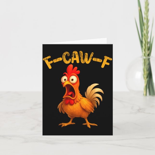 Funny Chicken Quote Rooster Animal Meme Humor Sayi Card (Front)
