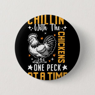 Funny Chicken Raising Design For Ckyard Poultry Lo 6 Cm Round Badge
