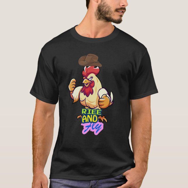 Funny Chicken Rise and Fly” T-Shirt (Front)